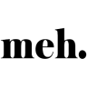 MehDude